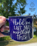 Coffee Mug Overthink